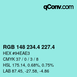 カラーコード: RGB 148 234.4 227.4 | qconv.com