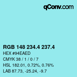 カラーコード: RGB 148 234.4 237.4 | qconv.com
