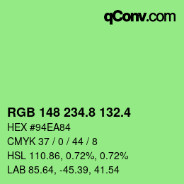 カラーコード: RGB 148 234.8 132.4 | qconv.com