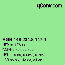 カラーコード: RGB 148 234.8 147.4 | qconv.com