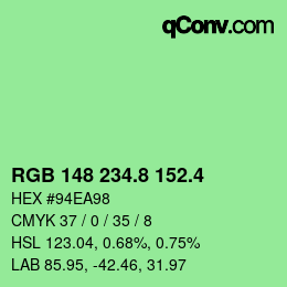 カラーコード: RGB 148 234.8 152.4 | qconv.com