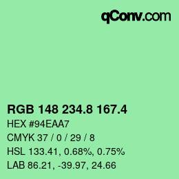 カラーコード: RGB 148 234.8 167.4 | qconv.com