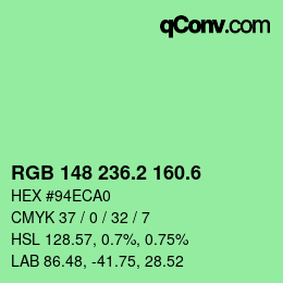 カラーコード: RGB 148 236.2 160.6 | qconv.com