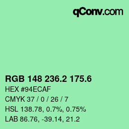 カラーコード: RGB 148 236.2 175.6 | qconv.com