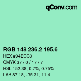 カラーコード: RGB 148 236.2 195.6 | qconv.com