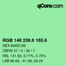 カラーコード: RGB 148 236.6 165.6 | qconv.com