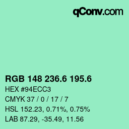 カラーコード: RGB 148 236.6 195.6 | qconv.com