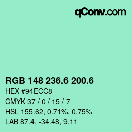 カラーコード: RGB 148 236.6 200.6 | qconv.com