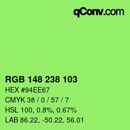 Color code: RGB 148 238 103 | qconv.com
