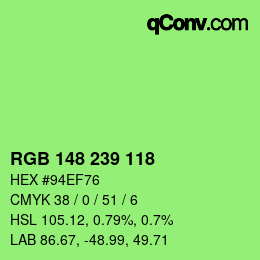 Color code: RGB 148 239 118 | qconv.com