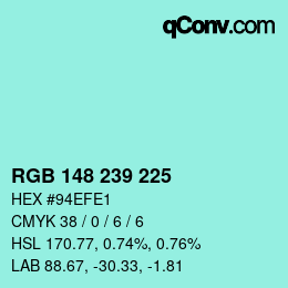 Color code: RGB 148 239 225 | qconv.com