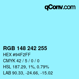 Color code: RGB 148 242 255 | qconv.com