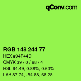 Farbcode: RGB 148 244 77 | qconv.com