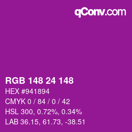 Color code: RGB 148 24 148 | qconv.com