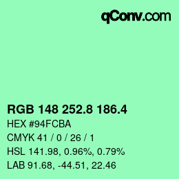 カラーコード: RGB 148 252.8 186.4 | qconv.com