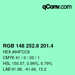 カラーコード: RGB 148 252.8 201.4 | qconv.com