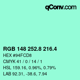 カラーコード: RGB 148 252.8 216.4 | qconv.com