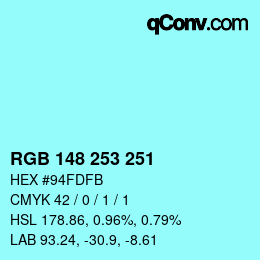 Color code: RGB 148 253 251 | qconv.com