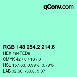 カラーコード: RGB 148 254.2 214.6 | qconv.com