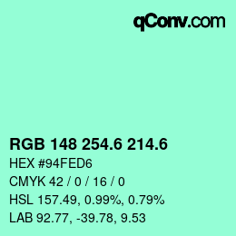 カラーコード: RGB 148 254.6 214.6 | qconv.com