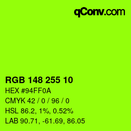 Color code: RGB 148 255 10 | qconv.com