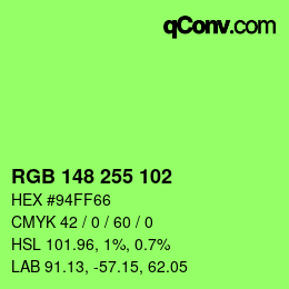 Color code: RGB 148 255 102 | qconv.com