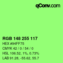 カラーコード: RGB 148 255 117 | qconv.com