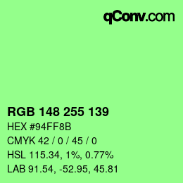 Color code: RGB 148 255 139 | qconv.com