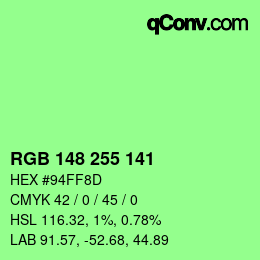 Color code: RGB 148 255 141 | qconv.com