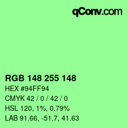 Color code: RGB 148 255 148 | qconv.com