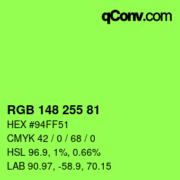 Color code: RGB 148 255 81 | qconv.com