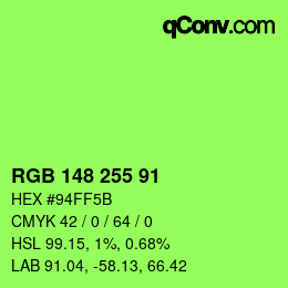Color code: RGB 148 255 91 | qconv.com