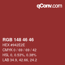 Farbcode: RGB 148 46 46 | qconv.com