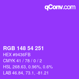 Color code: RGB 148 54 251 | qconv.com