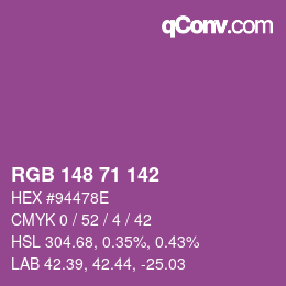 颜色代码: RGB 148 71 142 | qconv.com