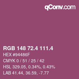 カラーコード: RGB 148 72.4 111.4 | qconv.com
