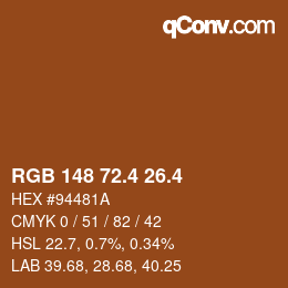 カラーコード: RGB 148 72.4 26.4 | qconv.com