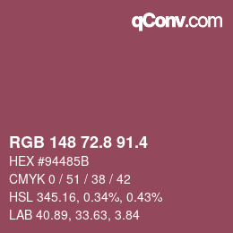 カラーコード: RGB 148 72.8 91.4 | qconv.com