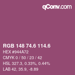 カラーコード: RGB 148 74.6 114.6 | qconv.com