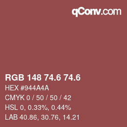 カラーコード: RGB 148 74.6 74.6 | qconv.com