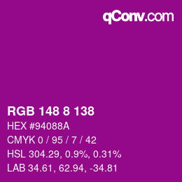 Color code: RGB 148 8 138 | qconv.com
