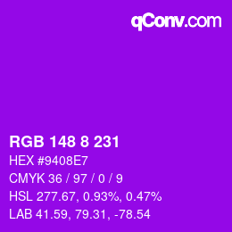 Color code: RGB 148 8 231 | qconv.com