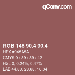 カラーコード: RGB 148 90.4 90.4 | qconv.com