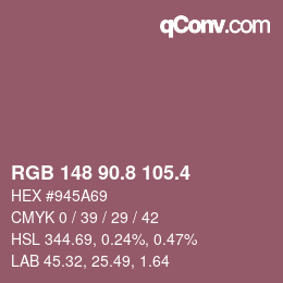 カラーコード: RGB 148 90.8 105.4 | qconv.com