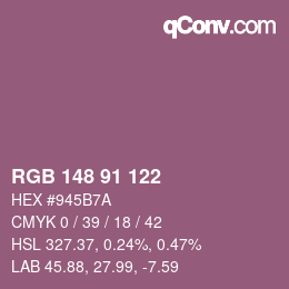 カラーコード: RGB 148 91 122 | qconv.com
