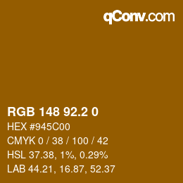カラーコード: RGB 148 92.2 0 | qconv.com