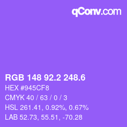 カラーコード: RGB 148 92.2 248.6 | qconv.com