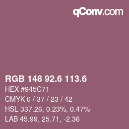 カラーコード: RGB 148 92.6 113.6 | qconv.com