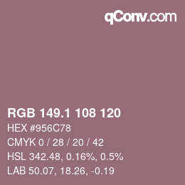 カラーコード: RGB 149.1 108 120 | qconv.com