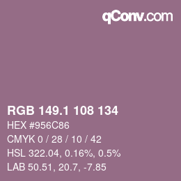 カラーコード: RGB 149.1 108 134 | qconv.com